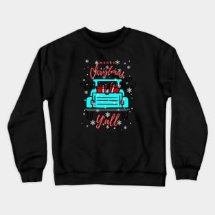 Christmas Truck, Y'all Crewneck Sweatshirt